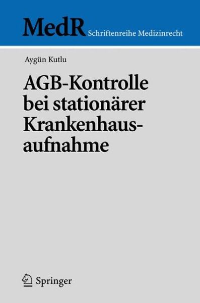 Cover for Aygun Kutlu · Agb-Kontrolle Bei Stationdrer Krankenhausaufnahme (Taschenbuch) [2006 edition] (2006)