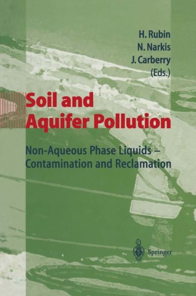 Cover for H Rubin · Soil and Aquifer Pollution: Non-Aqueous Phase Liquids - Contamination and Reclamation (Hardcover Book) [1998 edition] (1998)