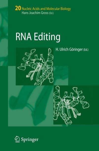 Cover for H Ulrich Goringer · Rna Editing - Nucleic Acids and Molecular Biology (Hardcover Book) (2007)