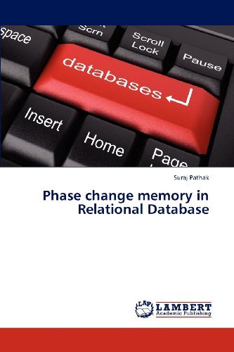 Cover for Suraj Pathak · Phase Change Memory in Relational Database (Paperback Book) (2012)