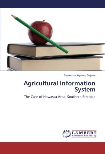 Cover for Tewodros Ayalew Dejene · Agricultural Information System: the Case of Hawassa Area, Southern Ethiopia (Paperback Bog) (2012)