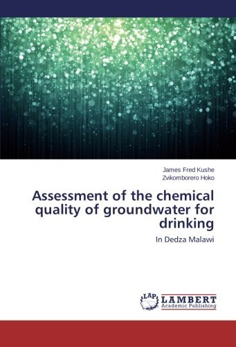 Cover for Zvikomborero Hoko · Assessment of the Chemical Quality of Groundwater for Drinking (Paperback Book) (2013)