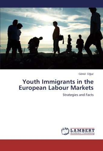 Cover for Gönül Oguz · Youth Immigrants in the European Labour Markets: Strategies and Facts (Paperback Book) (2014)