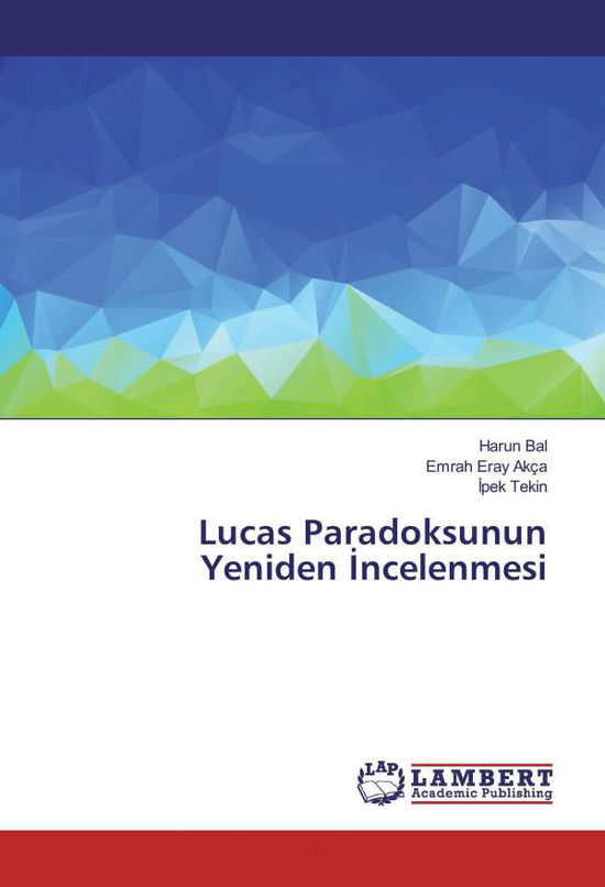 Cover for Bal · Lucas Paradoksunun Yeniden  ncelenm (Buch)