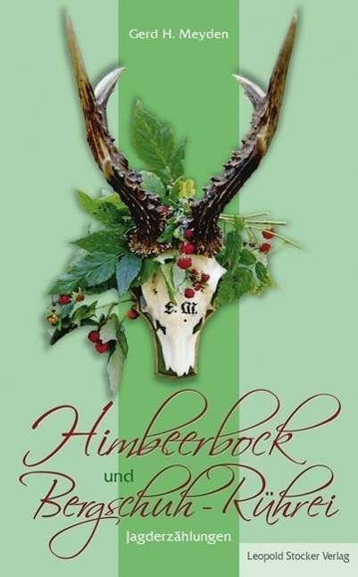 Cover for Meyden · Himbeerbock und Bergschuh-Rührei (Book)