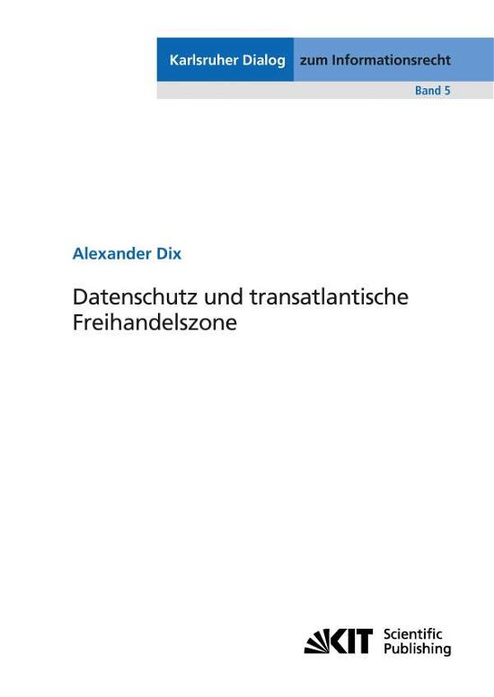 Cover for Dix · Datenschutz und transatlantische Fr (Bok) (2014)