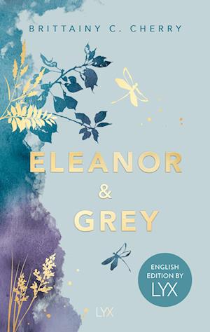 Cover for Brittainy C. Cherry · Eleanor &amp; Grey: English Edition by LYX (Bok) (2024)