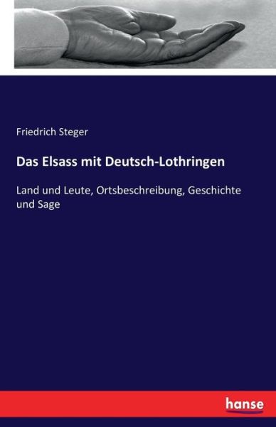 Cover for Steger · Das Elsass mit Deutsch-Lothringe (Book) (2022)