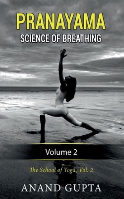Cover for Gupta · Pranayama:  Science of Breathing (N/A) (2020)
