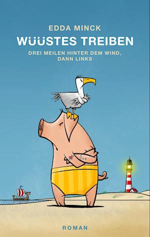 Cover for Edda Minck · Wüüstes Treiben (Book) (2024)