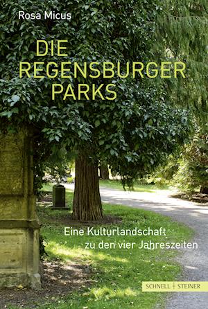 Cover for Rosa Micus M. A. · Regensburger Parks (N/A) (2022)