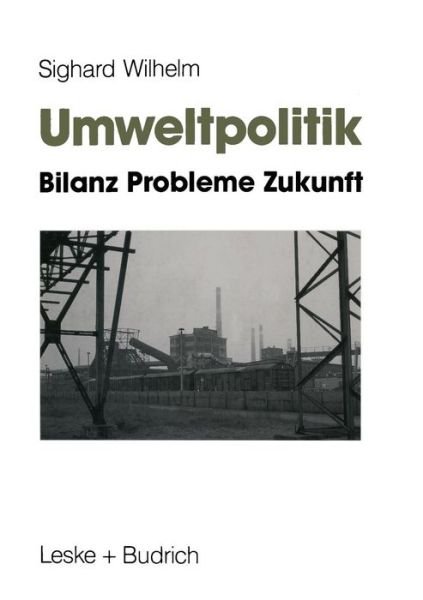 Cover for Sighard Wilhelm · Umweltpolitik: Bilanz, Probleme, Zukunft (Paperback Book) [1994 edition] (1994)