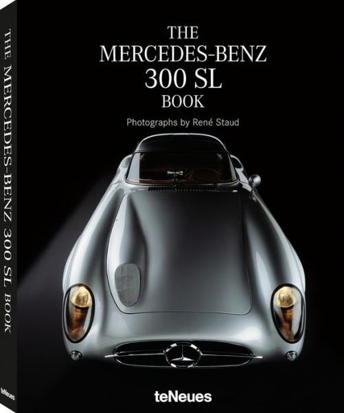 Cover for Rene Staud · The Mercedes-Benz 300 SL Book (Hardcover Book) [Revised edition] (2016)
