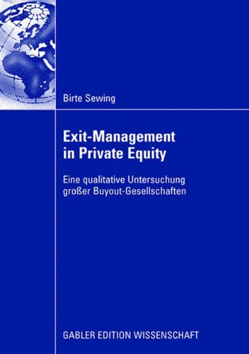 Cover for Birte Sewing · Exit-Management in Private Equity: Eine Qualitative Untersuchung Grosser Buyout-Gesellschaften (Paperback Book) [2008 edition] (2008)