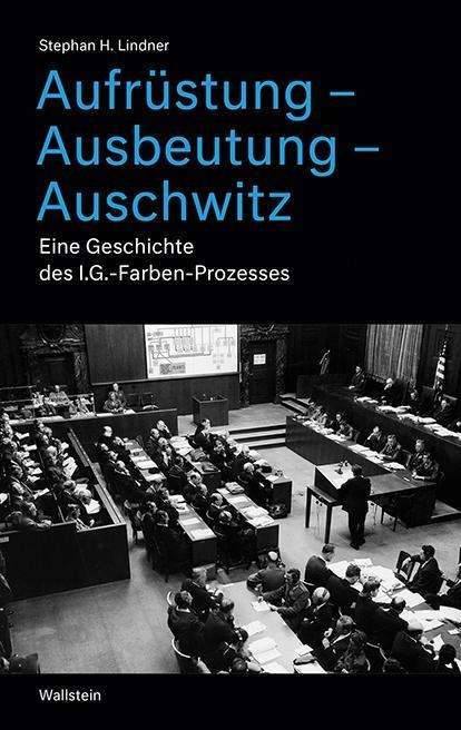 Cover for Lindner · Aufrüstung - Ausbeutung - Ausch (Buch)