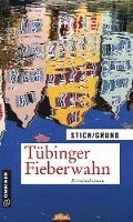 Cover for Maria Stich · Tübinger Fieberwahn (Paperback Bog) (2021)