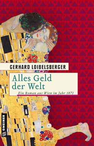 Cover for Loibelsberger · Alles Geld der Welt (Bog)