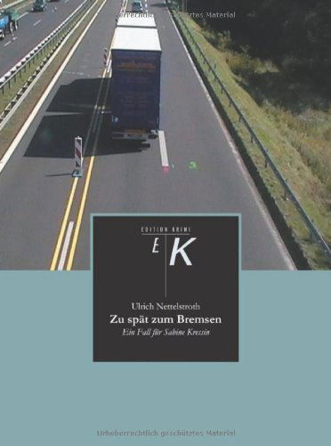 Cover for Ulrich Nettelstroth · Zu Spat Zum Bremsen (Paperback Book) [German edition] (2011)