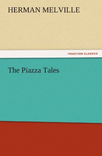 Cover for Herman Melville · The Piazza Tales (Tredition Classics) (Paperback Bog) (2011)