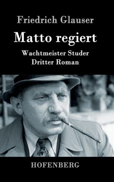 Cover for Glauser · Matto regiert (Book) (2016)