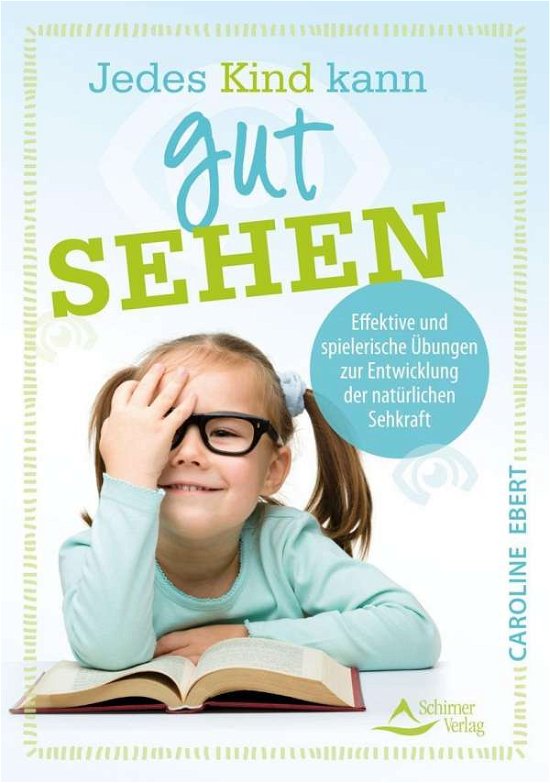 Cover for Ebert · Jedes Kind kann gut sehen (Book)