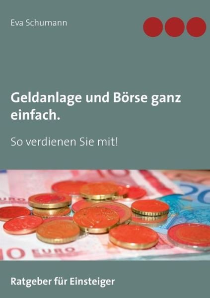 Cover for Schumann · Geldanlage und Börse ganz einf (Bok) (2016)