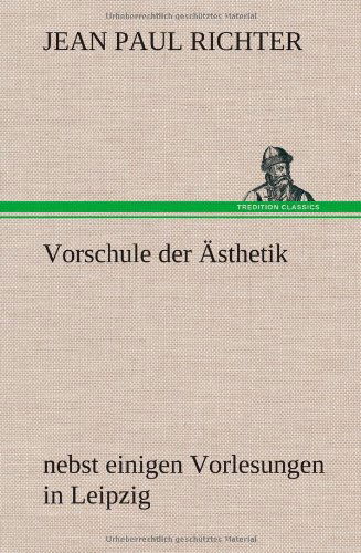 Cover for Jean Paul Richter · Vorschule Der Asthetik (Hardcover Book) [German edition] (2012)