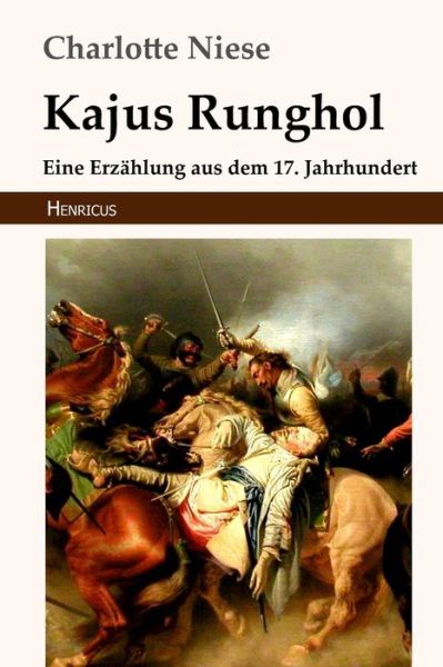 Cover for Charlotte Niese · Kajus Runghol (Paperback Book) (2018)