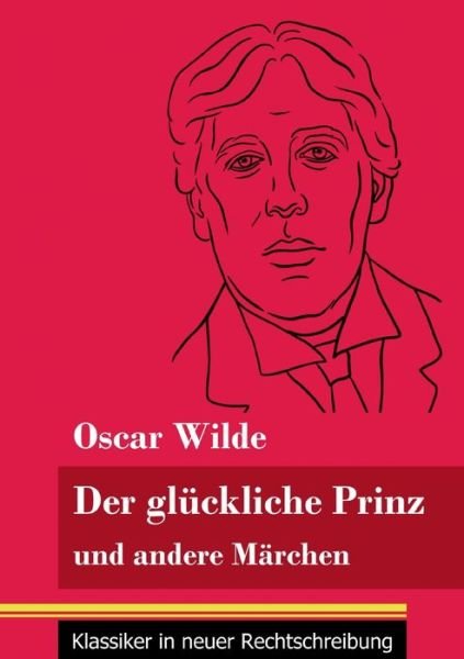 Cover for Oscar Wilde · Der gluckliche Prinz und andere Marchen (Pocketbok) (2021)