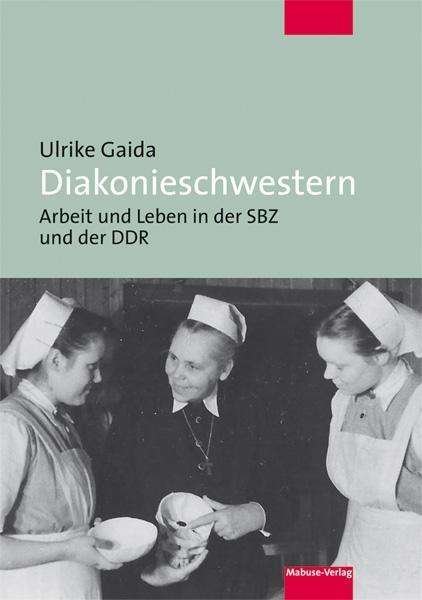 Cover for Gaida · Diakonieschwestern (Bok)