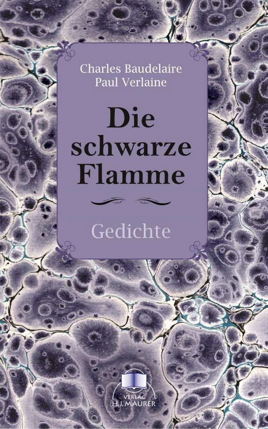 Cover for Baudelaire · Die schwarze Flamme (Book)