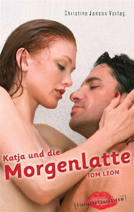 Cover for Leon · Katja und die Morgenlatte (Buch)