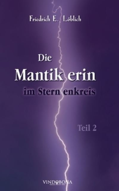 Cover for Friedrich E Loeblich · Die Mantikerin im Sternenkreis (Paperback Book) (2021)