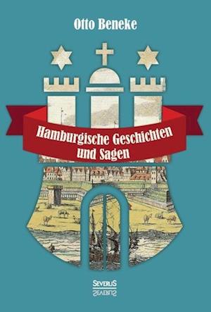 Cover for Beneke · Hamburgische Geschichten und Sag (Book)