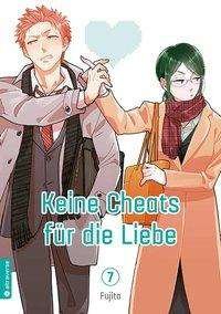 Cover for Fujita · Keine Cheats für die Liebe 07 (Bog)