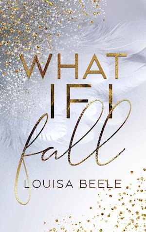 Cover for Louisa Beele · What if I fall (Book) (2021)