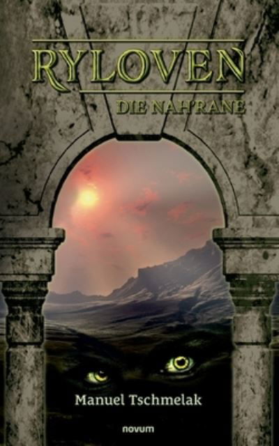 Cover for Manuel Tschmelak · Ryloven: Die Nah'rane (Paperback Book) (2021)