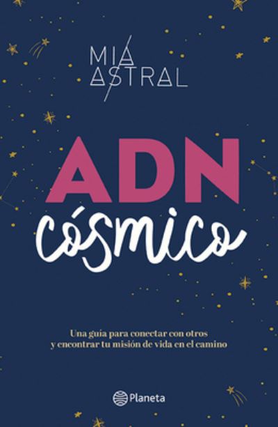 Cover for María Pineda · ADN cósmico (Paperback Book) (2020)