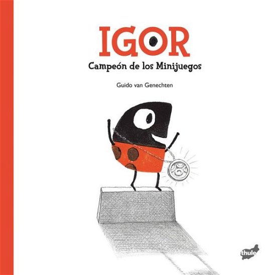 Cover for Guido Van Genechten · Igor Campeon de los Minijuegos (Hardcover bog) (2017)