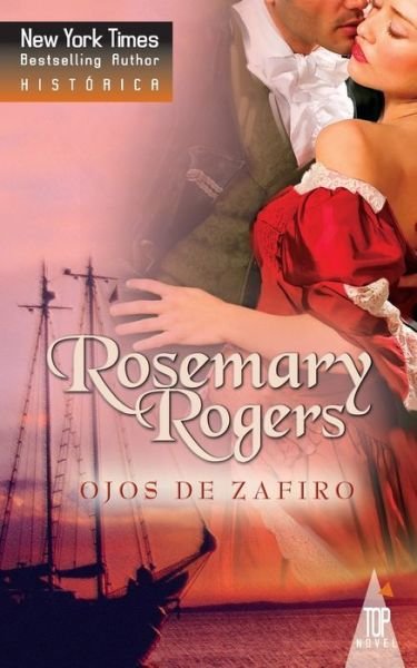 Cover for Rosemary Rogers · Ojos de zafiro (Paperback Book) (2017)