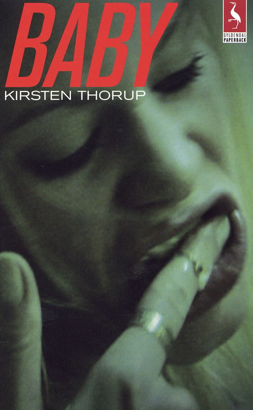 Cover for Kirsten Thorup · Gyldendals Paperbacks: Baby (Taschenbuch) [6. Ausgabe] [Paperback] (2003)