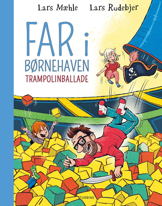 Cover for Lars Mæhle · Far i børnehaven: Trampolinballade (Gebundenes Buch) [1. Ausgabe] (2023)