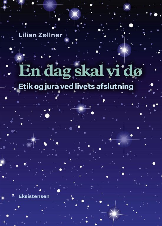 Cover for Lilian Zøllner · En dag skal vi dø (Hæftet bog) [1. udgave] (2023)
