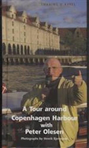 Cover for Peter Olesen · A Tour around Copenhagen Harbour with Peter Olesen (Bound Book) [1st edition] (2006)