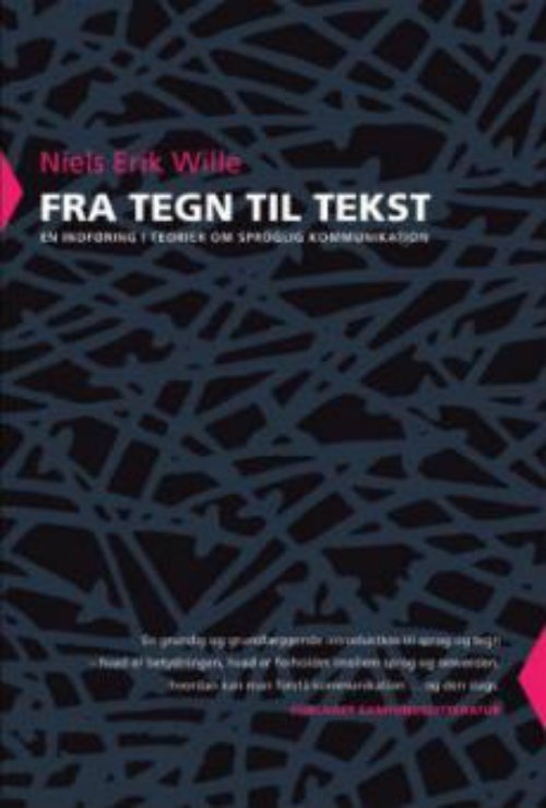 Cover for Niels Erik Wille · Fra tegn til tekst (Hæftet bog) [1. udgave] (2007)