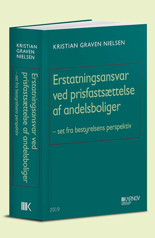 Cover for Kristian Graven Nielsen · Erstatningsansvar ved prisfastsættelse af andelsboliger (Hardcover Book) [1st edition] (2019)