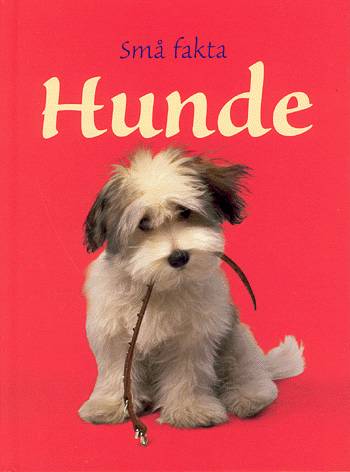 Cover for Emma Helbrough · Små fakta.: Hunde (Bound Book) [1st edition] [Indbundet] (2004)