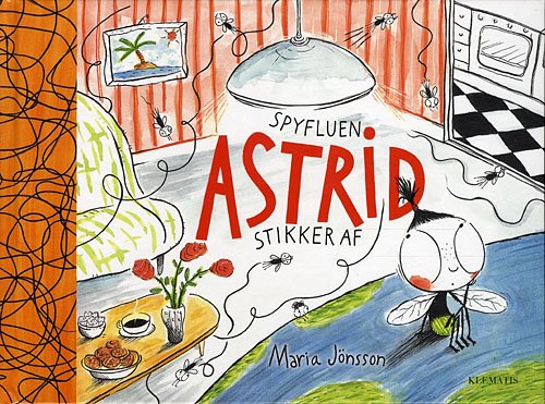 Cover for Maria Jönsson · Spyfluen Astrid stikker af (Bound Book) [1. Painos] (2010)