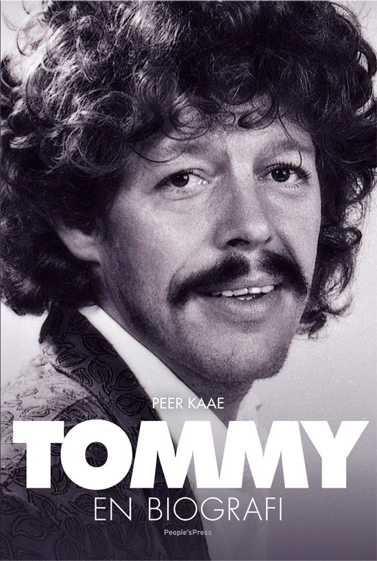 Tommy - Peer Kaae - Boeken - Peoples Press - 9788771080865 - 17 november 2010