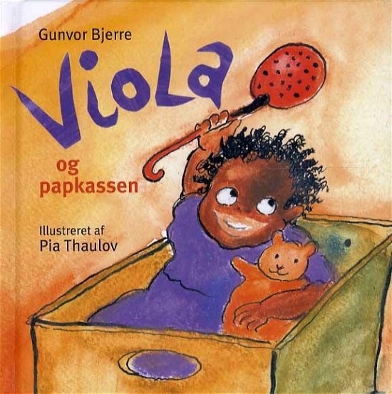 Cover for Gunvor Bjerre · Viola og papkassen (Bound Book) [1. wydanie] (2015)
